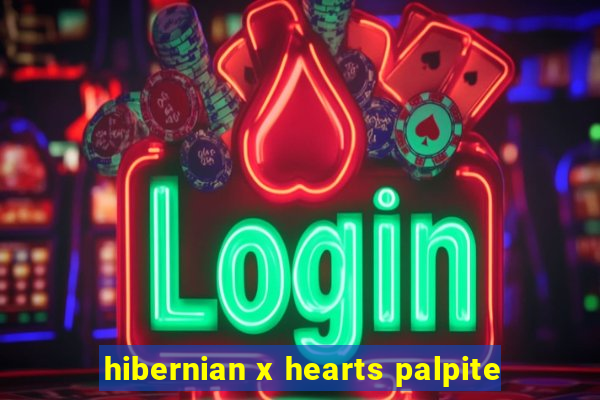 hibernian x hearts palpite